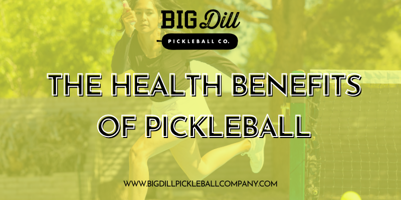 Playing Pickleball: A Big Dill for Your Health